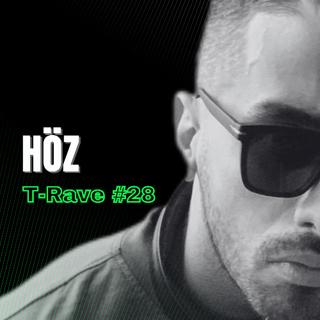 T-Rave #28 By Höz
