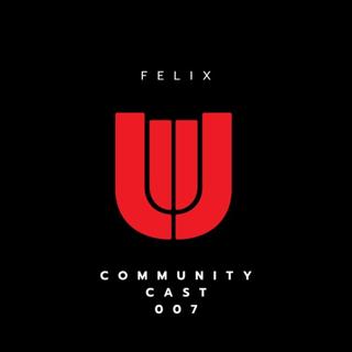 Community Cast 007: Felix
