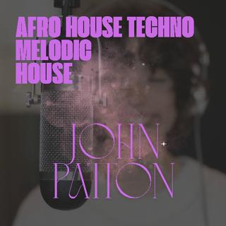 Session Afro House & Techno Melodic & House