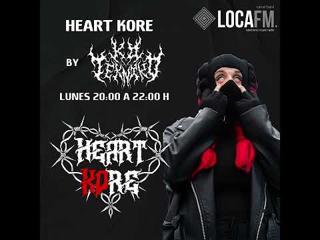 Heart Kore - Loca Hard Fm W/ Marces, In:Øn, Mvgri