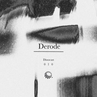 Derode - Dissocast