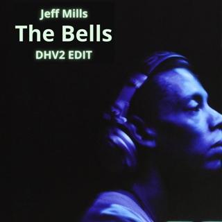 The Bells (Dhv2 Edit)