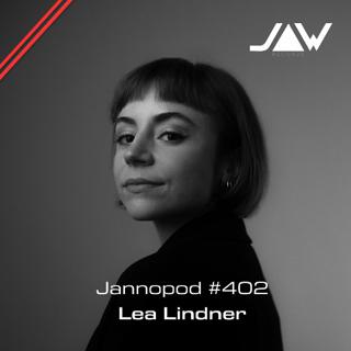 Jannopod #402 - Lea Lindner