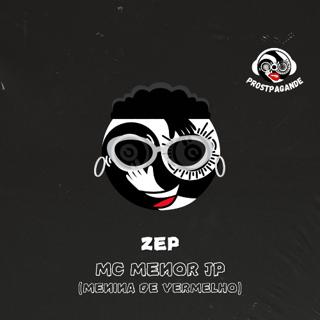 Mc Menor Jp - Menina De Vermelho (Zep Hard Edit)
