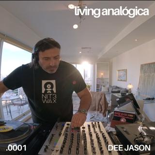 Living Analógica .0001 | Dee Jason | 15.01.2025