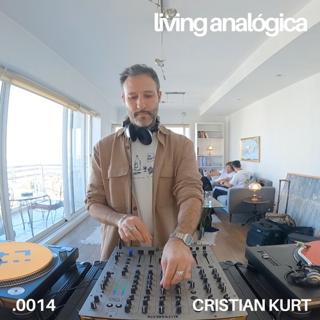 Living Analógica .0014 | Cristian Kurt | 27.04.2025