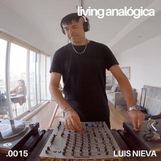 Living Analógica .0015 | Luis Nieva | 02.05.2025