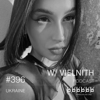 W/ Vielnith - Podcast #396