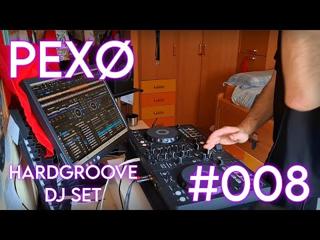 Hardgroove Techno Set - Pexø || #008