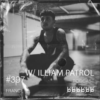 W/ Illiam Patrol - Podcast #397