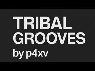 Techno Tribal/Groove Mix