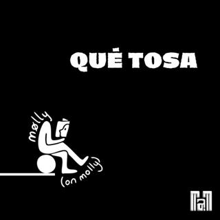 Qué Tosa