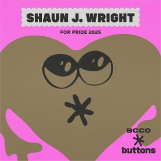 Bcco Mix Series 640: Shaun J. Wright Buttons | Bcco X Buttons For Pride 2025