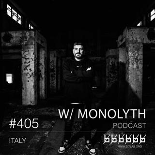 W/ Monolyth - Podcast #405