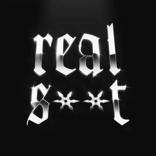 Real Shit