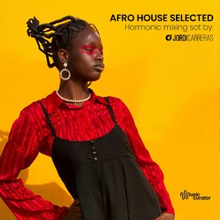 Afro House Selected - Harmonic Mixing Set