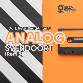 Analog - Dark Heart Feat Amarha (Svendoort - Remix)