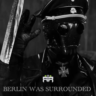 Berlin Was Surrounded