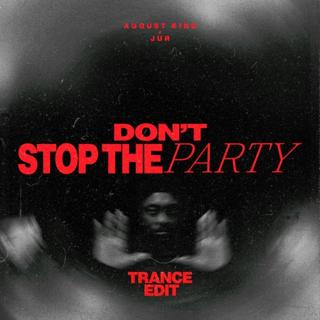 Don'T Stop The Party (Trance Edit)