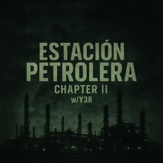 Estación Petrolera Chapter Ii