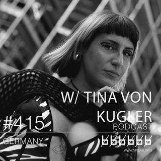 W/ Tina Von Kugler - Podcast #415