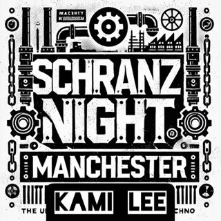 Schranz Night Manchester - 11 October