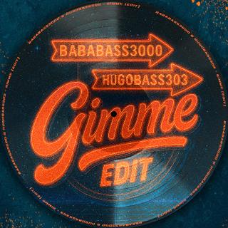 Gimme (Edit)