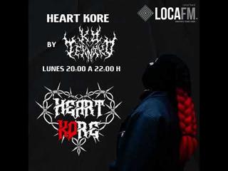 Heart Kore - Loca Fm Hard W/ Nico Bondi, Tør, Krow