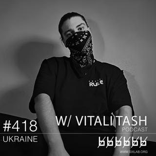 W/ Vitali Tash - Podcast #418
