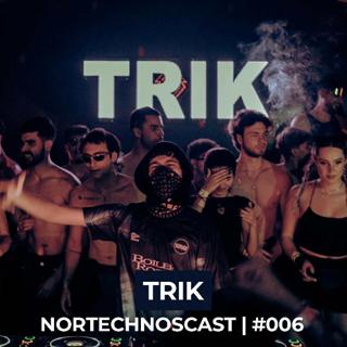 Nortechnoscast #006 | Trik