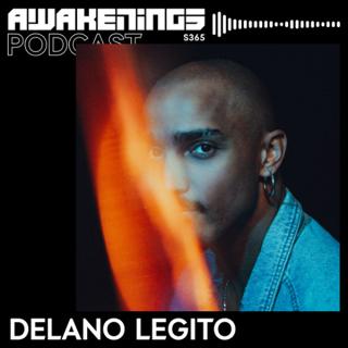 Awakenings Podcast S365 - Delano Legito