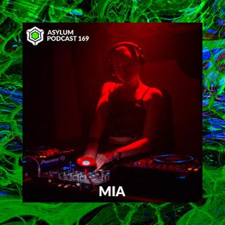 Asylum Podcast #169 | Mia