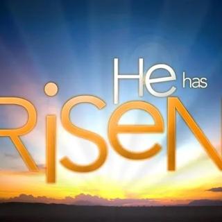 He Has Risen