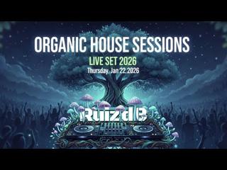 Ruiz Db - Organic House & Melodic  (Mic Off) | Studio Session Jan 22