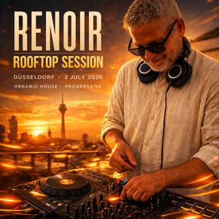 Renoir Live @Rooftop Party Düsseldorf (2.7.2026) | Organic House