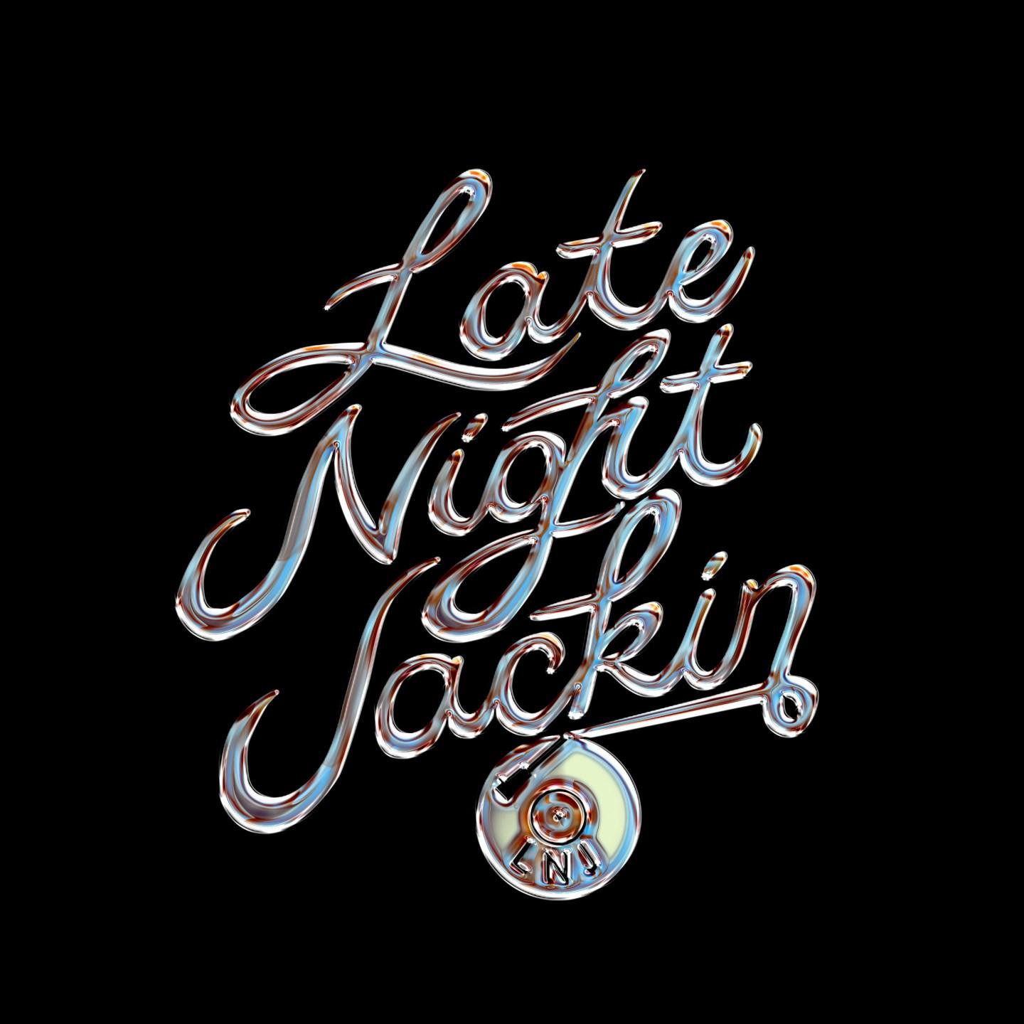 Late Night Jackin 