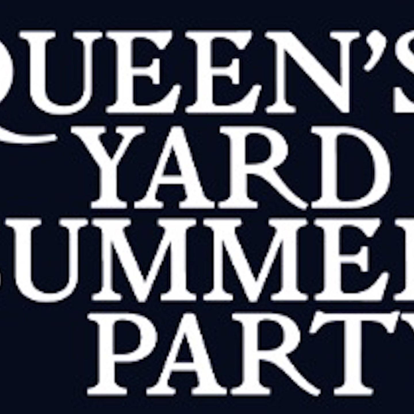 Queens Yard Summer Party