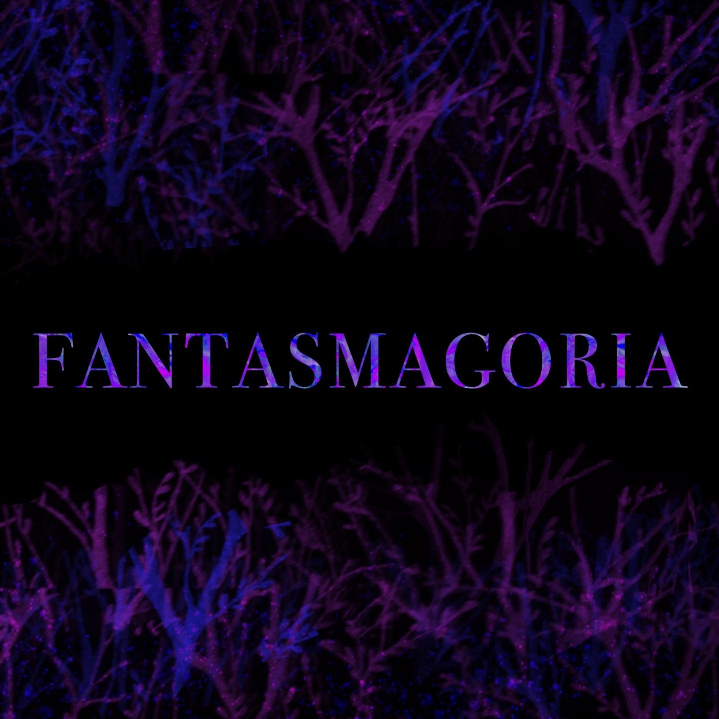 Fantasmagoria