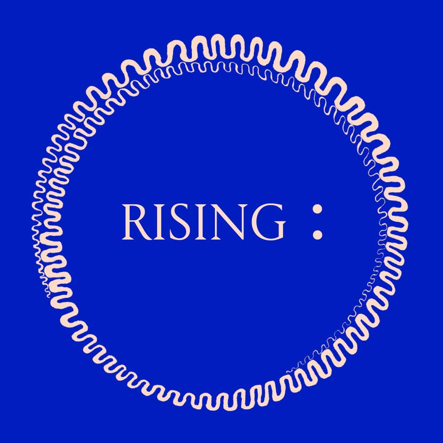 Rising