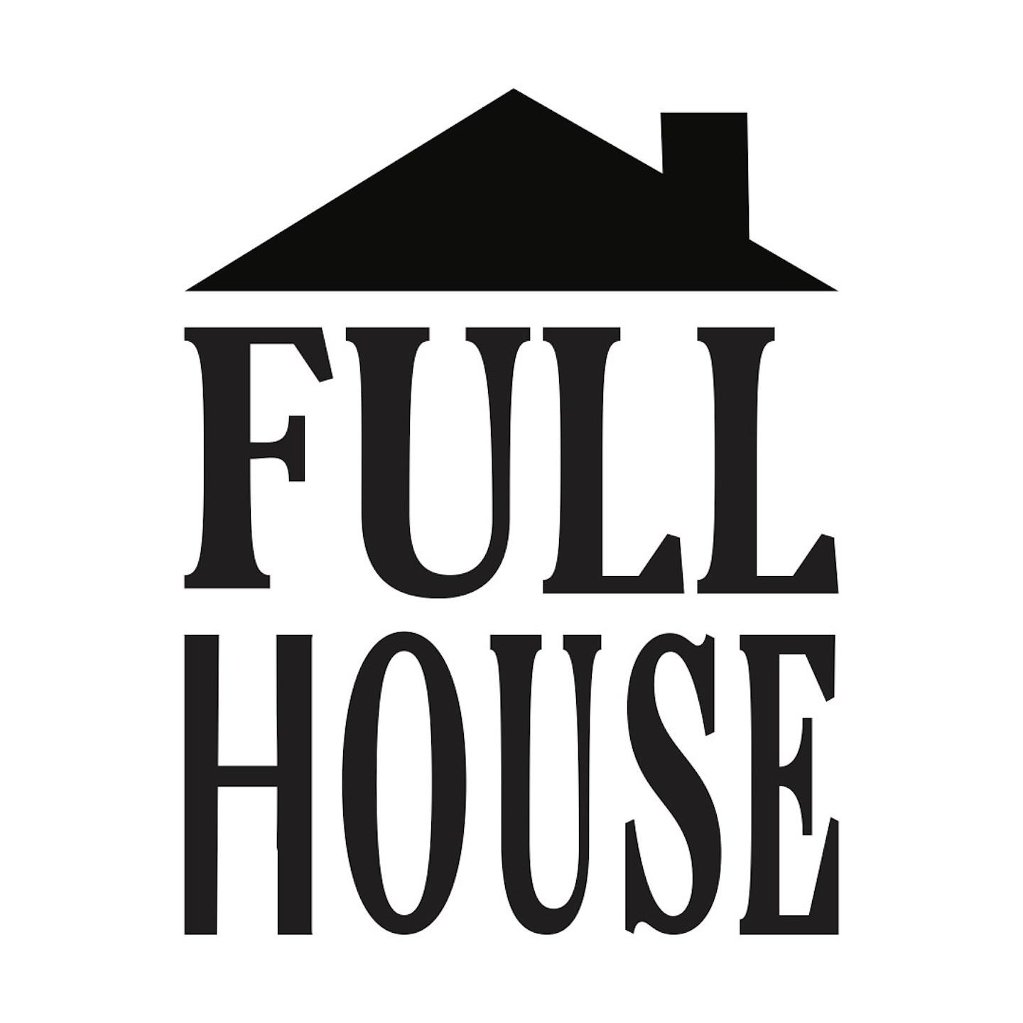 Full House