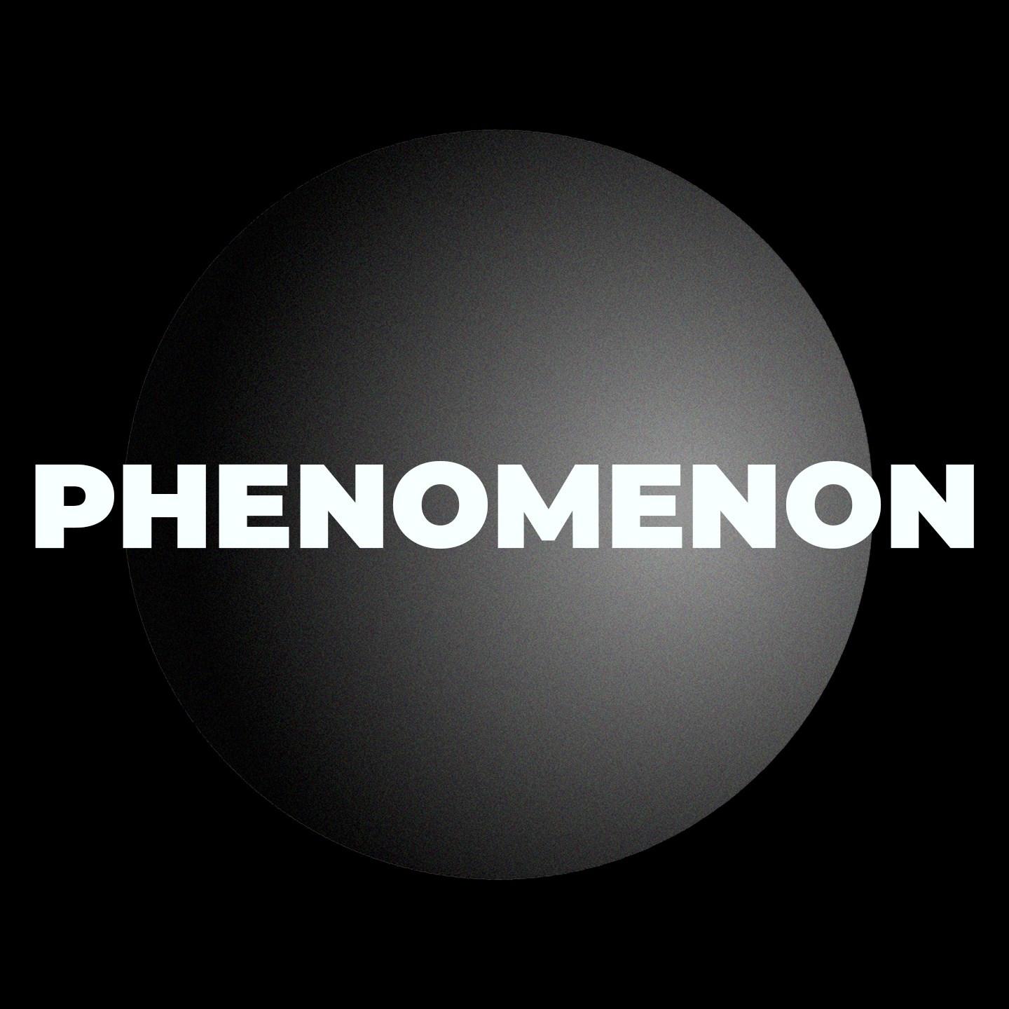 Phenomenon
