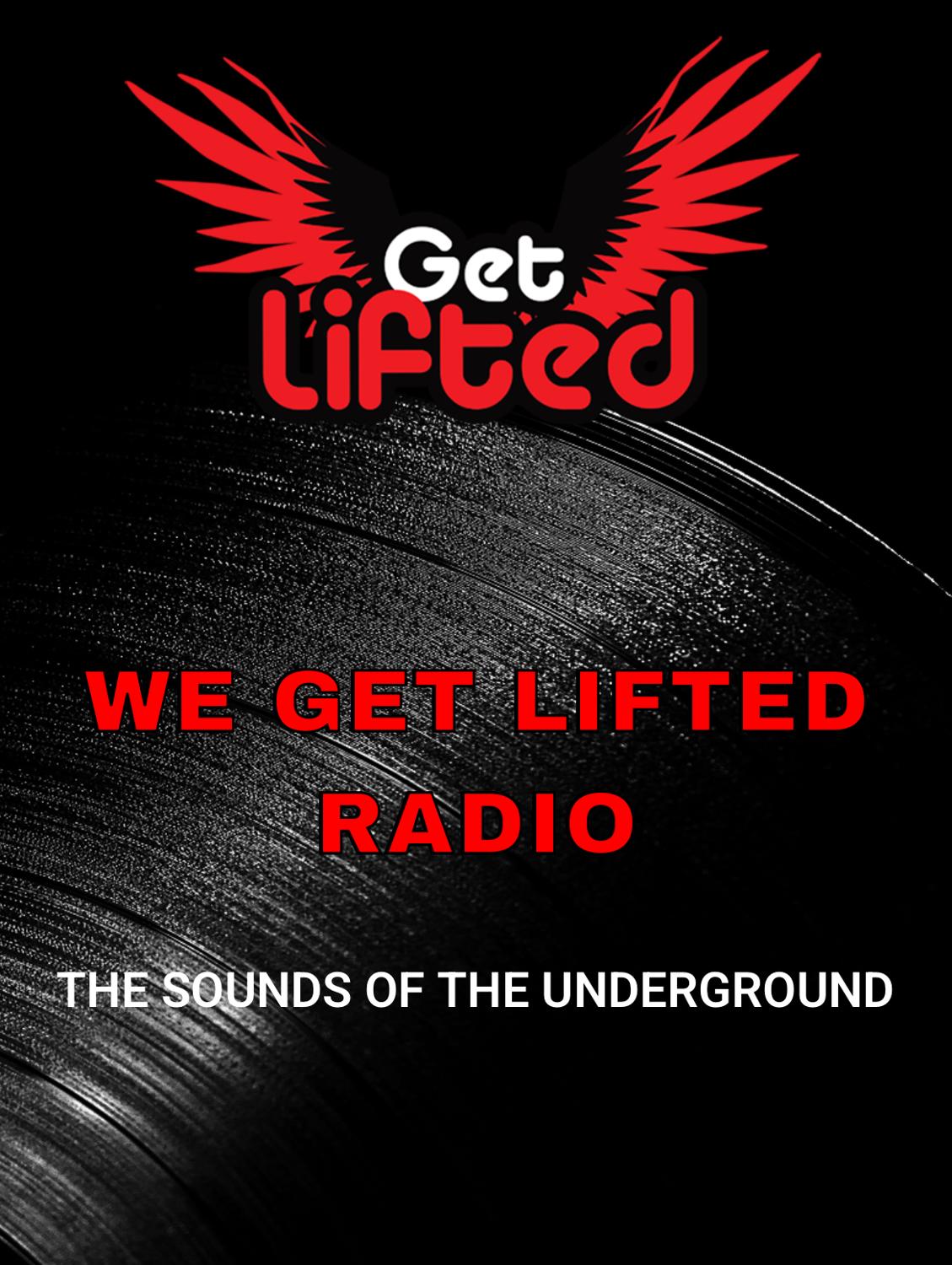 We Get Lifted Radio