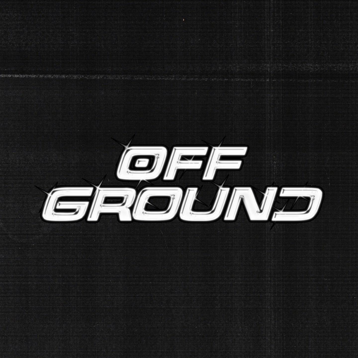 Off Ground