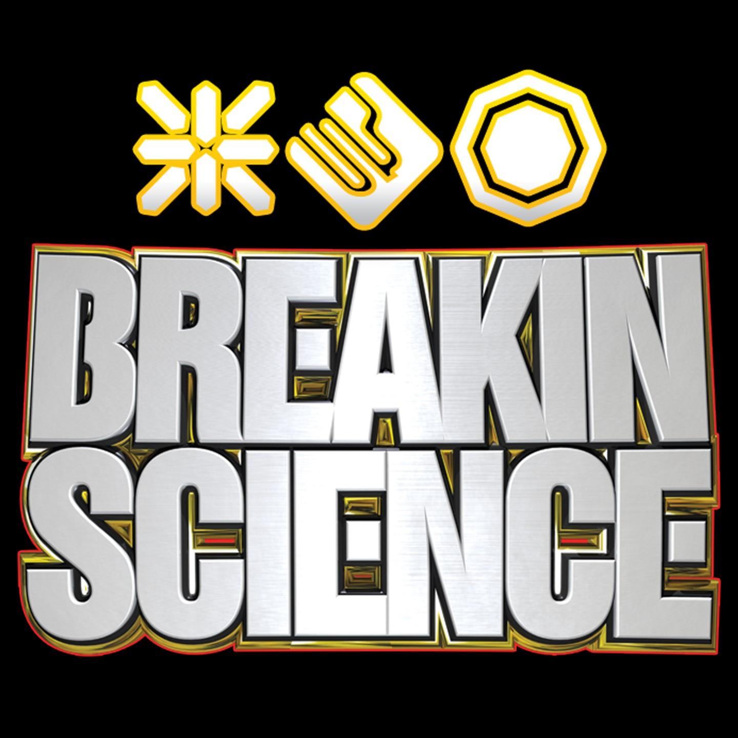 Breakin Science