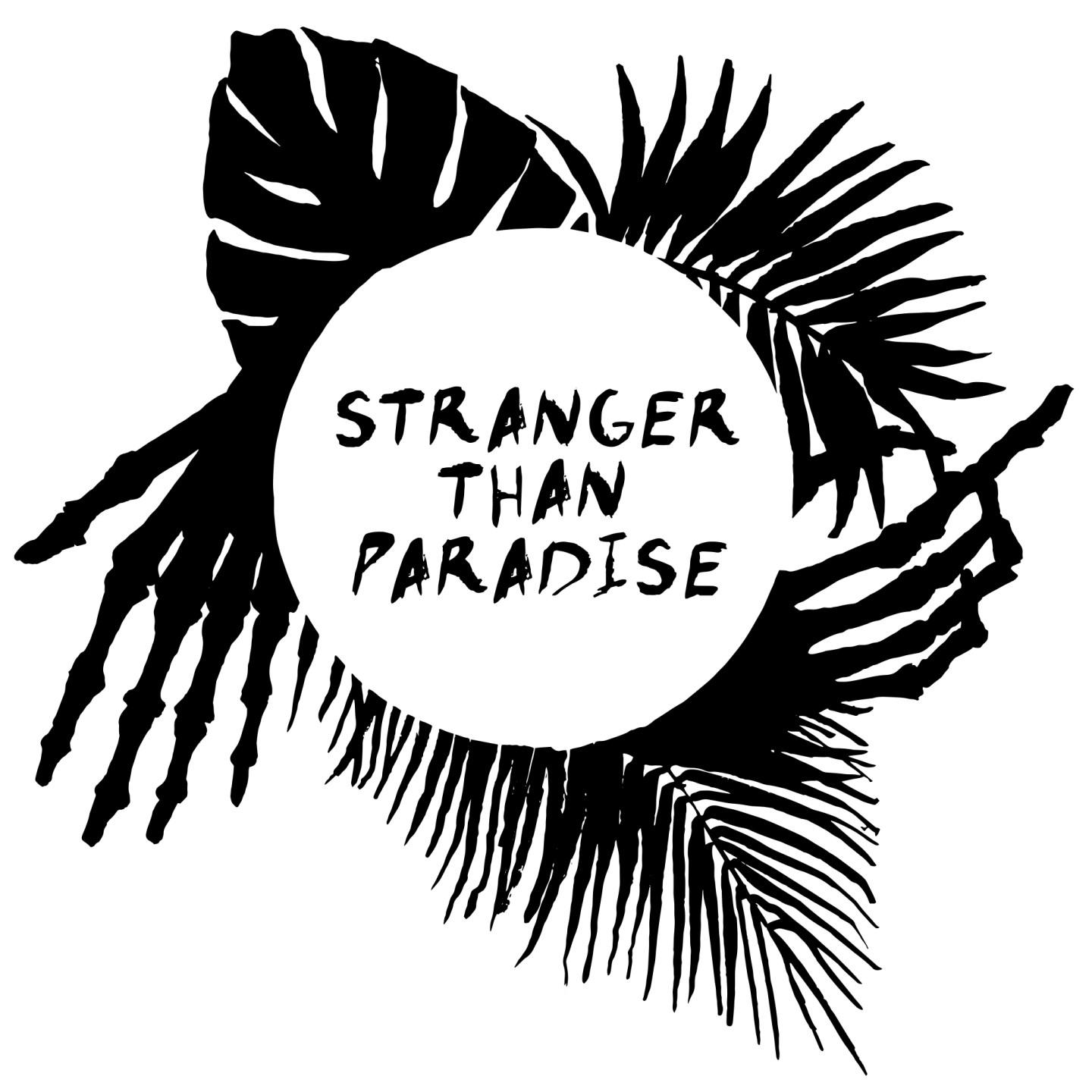 Stranger Than Paradise Records