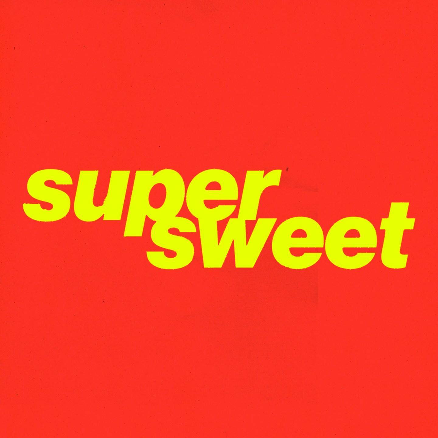 Super Sweet