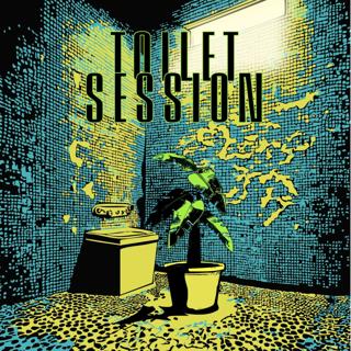 Toilet Session
