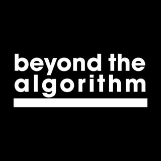 Beyond The Algorithm
