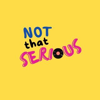 Not That Serious Collective