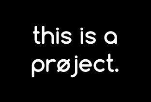 This Is A Prøject.